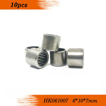 Free shipping High Quality 10Pcs HK061007 HK0607 37941/6 Drawn Cup Type Needle Roller Bearing 6 x 10 x 7mm 2024 - buy cheap