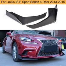 Carbon Fiber Car Front Bumper Splitters Lip Flaps Cupwings for Lexus IS F Sport Sedan 4 Door 2013 - 2015 2PC Front Splitters 2024 - buy cheap