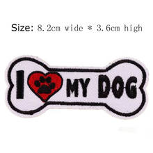 1pc I LOVE MY DOG embroidery patch Free shipping for left chest 8.2cm wide  iron on sew on for DIY clothing/paw/red heart/bone 2024 - buy cheap