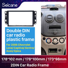 Seicane Car Radio Frame Fascia for 2006-2011 Chevrolet Lova Captiva Gentra Aveo Epica 2DIN Stereo Dash Install Trim Panel 2024 - buy cheap