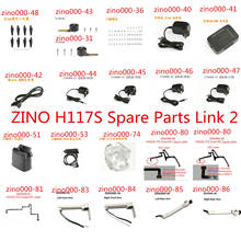 Hubsan Zino H117S RC Drone Spare Parts zino000-31 zino000-36~zino000-86 All accessories link 2 2024 - buy cheap