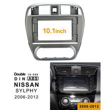 Marco de DVD para coche, 2Din, 1Din, adaptador de ajuste de Audio, Panel de salpicadero, 10,1 ", para NISSAN SYLPHY 2006-2012, reproductor de Radio doble Din 2024 - compra barato