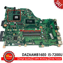 DAZAAMB16E0 I5-7200U laptop motherboard For Acer Aspire E5-575 E5-575G E5-575TG F5-573 E5-774G ZAA X32 mainboard 2024 - buy cheap