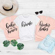 Babe of Honor Brides Babys Fashion Bachelorette Party Tshirt O Neck Cotton Clothing Funny Graphic Tees Women Short Sleeve Shirt 2024 - buy cheap