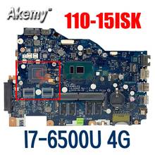 LA-D562P motherboard for Lenovo Ideapad 110-15ISK Laptop Motherboard With CPU I7-6500U 4GB 100% test OK Free shipping 2024 - buy cheap