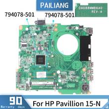 Placa base PAILIANG para ordenador portátil HP Pavillion placa base 15-N DAU88MMB6A0 794078-501 Core SR1W4 Celeron N2830 probado DDR3 2024 - compra barato