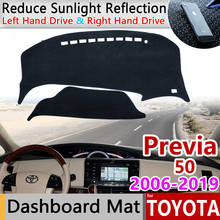 Для Toyota Previa 50 2006 ~ 2019 XR50 Estima Tarago Противоскользящий коврик на приборную панель солнцезащитный коврик для панели автомобильные аксессуары 2018 2024 - купить недорого