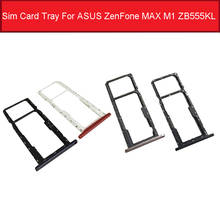 Genuine Dual Sim Card Tray Holder For Asus ZenFone MAX M1 ZB555KL Sim SD Card Slot Adapter Replacement Repair Parts 2024 - buy cheap