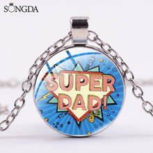 Super Dad Pendant Necklace Super Mom Glass Cabochon Metal Cartoon Anime Necklace Special Gift Father's Day Jewelry Accessories 2024 - buy cheap