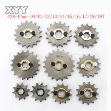 428# 17mm Front Engine Sprocket 10 11 12 13 14 15 16 17 18 19T Tooth For Dirt Pit Bike ATV Quad Go Kart Buggy Scooter Motorcycle 2024 - buy cheap