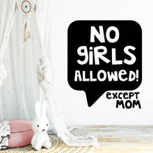 Hot no girls allowed except mom Wall Sticker Home Decoration Accessories For Kids Rooms Nursery Room Decor Decal 2024 - buy cheap