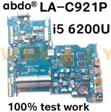 Placa base para portátil HP 15-ay 15-AC 828187 G4, 828187-001, 501-250, BDL50, LA-C921P, CPU i5, 6200U, DDR3, trabajo de prueba de 100% 2024 - compra barato