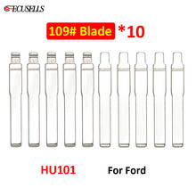10Pcs/Lot Flip New Replacement 109# NO.109 Remote Car Key Blank HU101 Uncut Key Blade For Ford Focus Mondeo Fusion Fiesta Galaxy 2024 - buy cheap