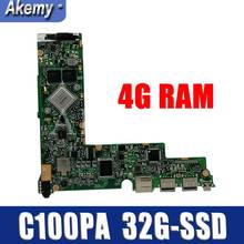 C100PA Motherboard 4G RAM 32G SSD For Asus Chromebook Flip C100PA Laptop motherboard C100PA Mainboard 2024 - buy cheap