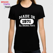Women Birthday Present Top Clothing Dropshipping Made In 1971 All Original Parts Birthday Tees Short Sleeve Round Collar T-shirt 2024 - buy cheap