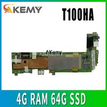 T100HA Motherboard 4G RAM 64G SSD For ASUS T100H T100HA T100HN T100HAN Laptop motherboard T100HA Motherboard test 100% OK 2024 - buy cheap