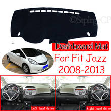 for Honda Fit Jazz 2008~2013 Anti-Slip Mat Dashboard Cover Pad Sunshade Dashmat Protect Carpet Accessories GE6 GE7 GE8 GE9 2010 2024 - buy cheap