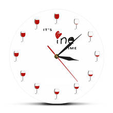 It's Wine Time Printed Wall Clock Alcohol Wine Glass Home Decoration Red Wine Wall Watch Liquor Wine Taster Drinker Lover Gift 2024 - buy cheap