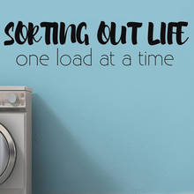 Bathroom Vinyl Wall Decals Sorting Out Life One Load At A Time Fun Quotes Laundry Room Sign for Home Decoration Stickers HJ064 2024 - buy cheap