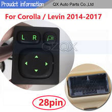 CAPQX 9/28pin для Corolla LEVIN 2014 2015 2016 2017 наружное заднего вида зеркало складной переключатель боковое зеркало заднего вида для раза кнопку 2024 - купить недорого