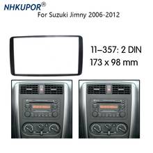 Universal 2 din rádio fascia para suzuki jimny 2006-2012 estéreo painel de áudio montagem instalação traço guarnição quadro kit adaptador 173*98 2024 - compre barato