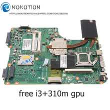 NOKOTION V000198160 V000198170 For TOSHIBA Satellite A500 A505 Laptop Motherboard 310M GPU+Heatsink+I3 CPU 2024 - buy cheap