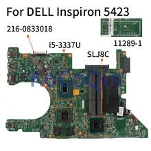 Para DELL Inspiron 14Z 5423 I5-3337U placa madre del cuaderno CN-0K76FX 0K76FX 11289-1 SR0XL 216-0833018 1GB placa base de computadora portátil DDR3 2024 - compra barato