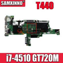 SAMXINNO NM-A102 Motherboard For Lenovo Thinkpad T440 NM-A102 Laotop Mainboard with i7-4510 CPU GT720M 2024 - compre barato