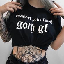 Готическая футболка с надписью «Support Your Local Goth GF art», 100% хлопок, забавная Женская хипстерская Повседневная футболка унисекс, модная футболка 2024 - купить недорого