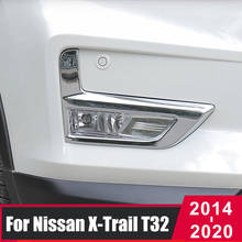 For Nissan X-trail X trail t32 2014-2019 2020 ABS Chrome Front Rear Back Fog Light Lamp Cover Trim Bumper Reflector Accessories 2024 - buy cheap