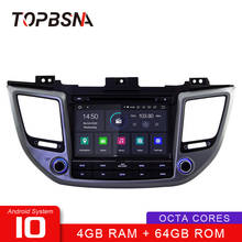 TOPBSNA Android 10 Car DVD Player For HYUNDAI TUCSON ix35 2016 2017 WIFI Multimedia 2 Din Car Radio GPS Navigation Stereo Audio 2024 - buy cheap
