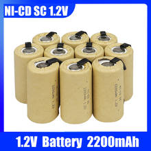 Аккумуляторная батарея 1,2 в SC, перезаряжаемая батарея 1,2 в, 2200 мАч, Sub C, стандартная ячейка с сварочными вкладками для электродрели, шуруповерта, батареи для самостоятельной сборки 2024 - купить недорого