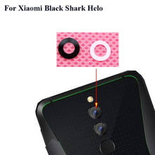 Alta qualidade para xiaomi black shark helo câmera traseira de vidro lente de câmera traseira teste de boa peças para xiaomi blackshark helo 2024 - compre barato