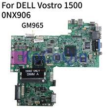 KoCoQin Laptop motherboard For DELL Vostro 1500 V1500 Mainboard CN-0NX906 0NX906 GM965 DDR2 2024 - buy cheap