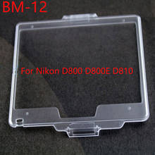 10pcs/lot BM-12 BM12 Hard Plastic Film LCD Monitor Screen Cover Protector For Nikon D800 D800E D810 2024 - buy cheap