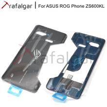 For ASUS ROG Phone ZS600KL Back Battery Cover Rear Door Housing Case Z01QD Window Replacement For Asus ZS600KL Battery Cover 2024 - buy cheap