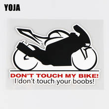 YOJA 15.2X10.4CM DON'T TOUCH MY BIKE! I don't touch your boobs! Funny Vinyl Decal Car Sticker 19A-0159 2024 - buy cheap