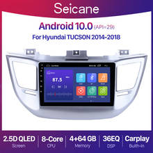 Seicane 9 Inch Android 10.0 2+32G Car Radio GPS Audio 2 din For Hyundai TUCSON 2014 2015 2016 2017 2018 Unit Player support TPMS 2024 - buy cheap
