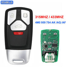 Keyless go Smart Remote Key Fob 315MHZ / 433MHZ for Audi TT 2016 - 2018 A4 A5 Q7 SQ7 2017-UP FCC ID: 4M0 959 754 AK / AQ / AF 2024 - buy cheap