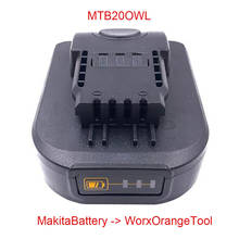 Конвертер-адаптер DWB18OWL MTB18OWL MWB18OWL с литий-ионным аккумулятором Makita DeWalt Milwaukee на Worx оранжевой маленькой ножке 20 в 2024 - купить недорого