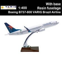 1/100 40cm Boeing B737-800 VARIG Brazil Airlines Airplane Model Toys Aircraft Diecast Airliner Alloy Plane Gifts Boys Souvenirs 2024 - buy cheap