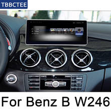 Для Mercedes Benz B W246 CLA класс 2012 ~ 2014 Android автомобильный Радио Мультимедиа Видео плеер Авто Стерео gps карта медиа Navi карта 2024 - купить недорого