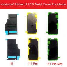 Heatproof Sticker Glue On Display LCD Metal Cover For iPhone 11/11 Pro /11 Pro Max Insulation Heat Sink Dissipation Repair Parts 2024 - buy cheap