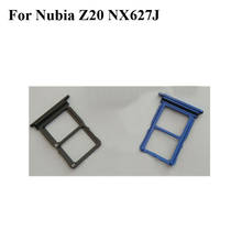 Tested Good For ZTE Nubia Z20 NX627J SD Tray Sim Card Holder Slot For Nubia Z20 100% original Replacement Parts Z 20 NX 627J 2024 - buy cheap