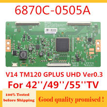 Tcon плата 6870C-0505A V14 TM120 GPLUS UHD Ver0.3 42 ''49'' 55 ''ТВ доска для LG... и т. Д. Оригинальная логическая плата t-con 6870C 0505A 2024 - купить недорого
