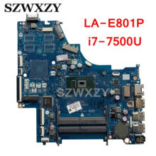 Original CKL50 LA-E801P For HP 15-BS Laptop Motherboard 924752-601 924752-001 SR341 i7-7500U CPU DDR4 2024 - buy cheap