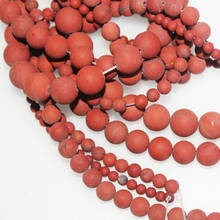 Bulk Wholesale Matte Red Jaspers Natural Stone Round Loose Beads 4 6 8 10 12mm Needlework for Jewelry Making DIY Bracelet 2024 - buy cheap