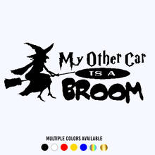 CK20392# Various Sizes My Other Car is a Broom Vinyl Decal Car Sticker Waterproof Auto Decors on Car Body Bumper Rear Window 2024 - buy cheap