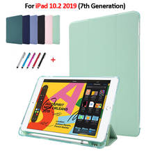 Чехол для iPad 10,2 7-го поколения, мягкая задняя крышка из искусственной кожи, трехслойная подставка, умный чехол для Funda iPad 10 2, чехол с держателем для карандашей 2024 - купить недорого