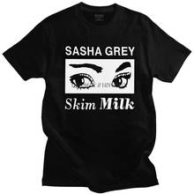 Fashion Sasha Grey Skim Milk T Shirts Men Short Sleeve Fashion Eye T-shirts Streetwear Tee Pure Cotton Tops Slim Fit Tshirt Gift 2024 - buy cheap